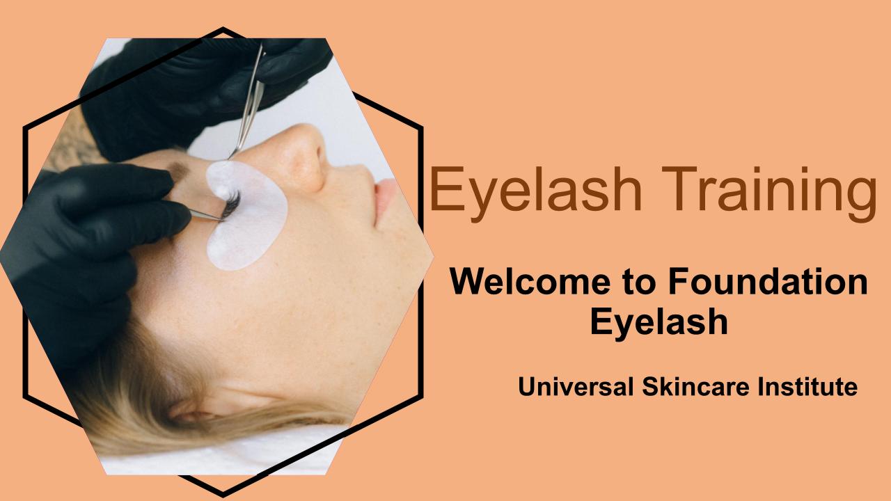 universal skincare institute eyelash training 